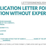 Application Letter For Any Position Without Experience – Letter For Any  Position With No Experience Pertaining To Application Letter Sample For Any Position Template