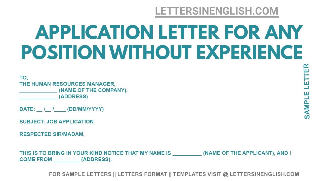 Application Letter For Any Position Without Experience – Letter For Any Position With No Experience pertaining to Application Letter Sample For Any Position Template