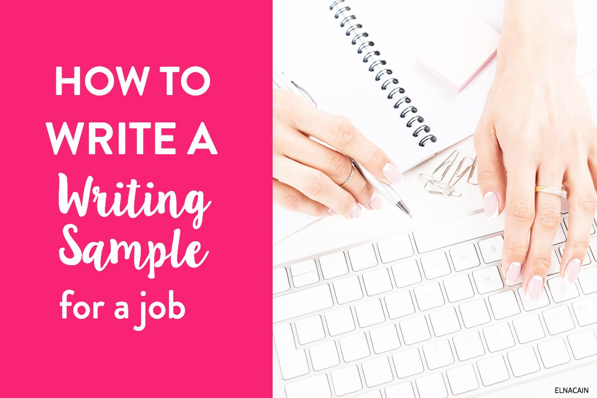 How To Easily Write A Writing Sample For A Job (Examples Included inside Job Writing Sample Template