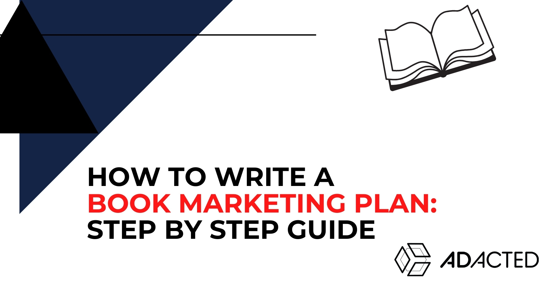 How To Write A Book Marketing Plan: Step-By-Step Guide - Adacted inside Book Marketing Plan Sample Template