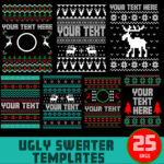 25 Christmas Ugly Sweater Templates, Ugly Sweater Svg, Bundle Svg Within Ugly Christmas Sweater Templates