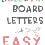 Bulletin Board Letters Made Easy (Simple Steps) With Free Printable Bulletin Board Template