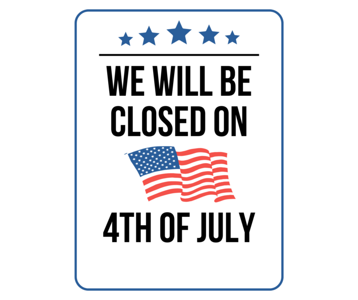 Free Printable Closed For 4th of July Sign Template