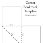 Corner Bookmark Template   Salvaged Living Pertaining To Free Printable Corner Bookmark Template