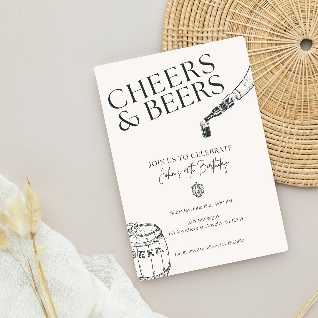 Editable Cheers And Beers Invitation, Beer Birthday Invitation pertaining to Free Printable Cheers And Beers Invitation Template Free