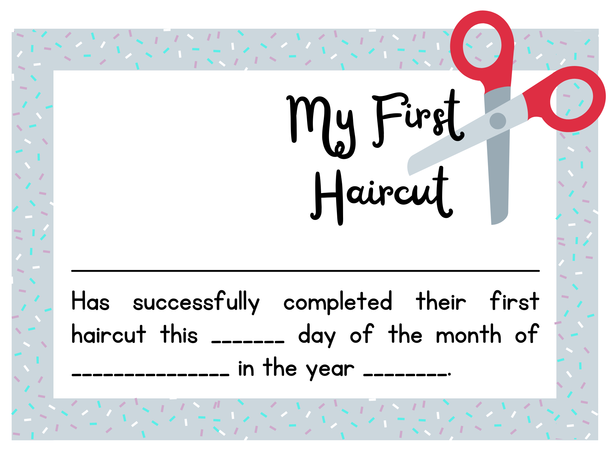 First Haircut + Free First Haircut Certificate Printable throughout Free Printable First Haircut Certificate Template