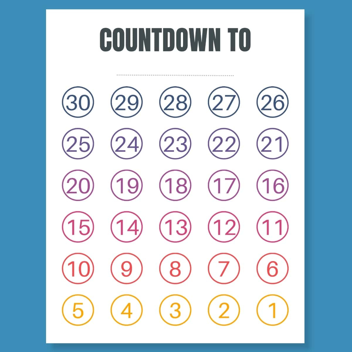 Free Blank Countdown Calendar Printable - Printables For Life intended for Free Printable Countdown Calendar Template