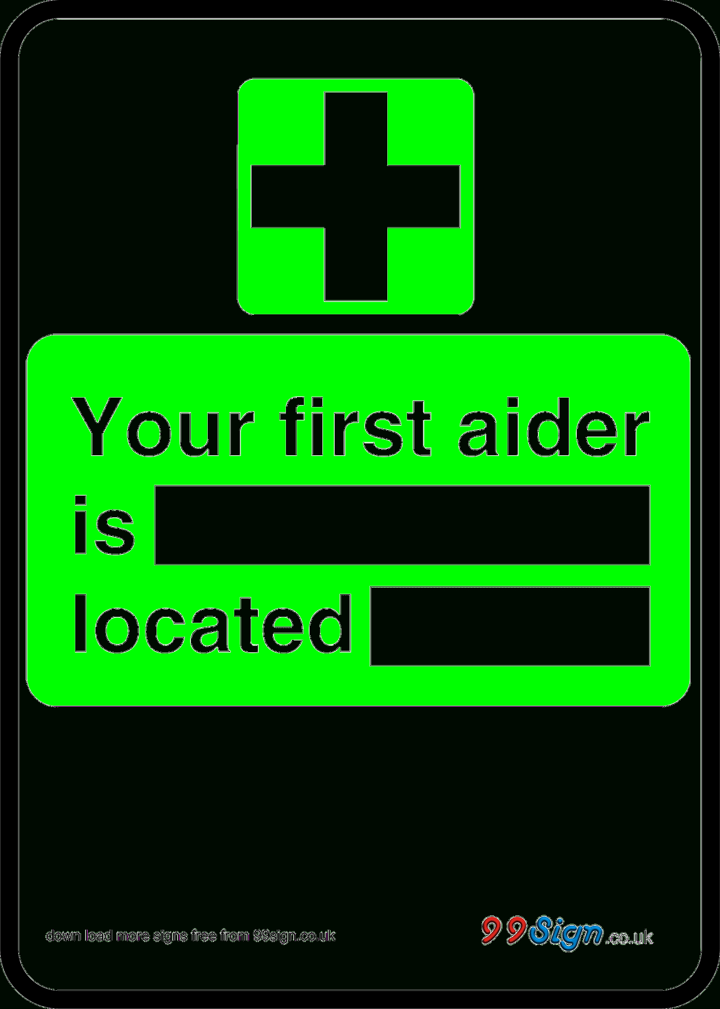 Free Prinable First Aid Sign Your First Aider Is Located Free with regard to Free Printable First Aiders Sign Template