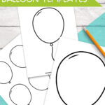 Free Printable Balloon Templates (Different Sizes!!) Intended For Free Printable Balloon Sizer Template
