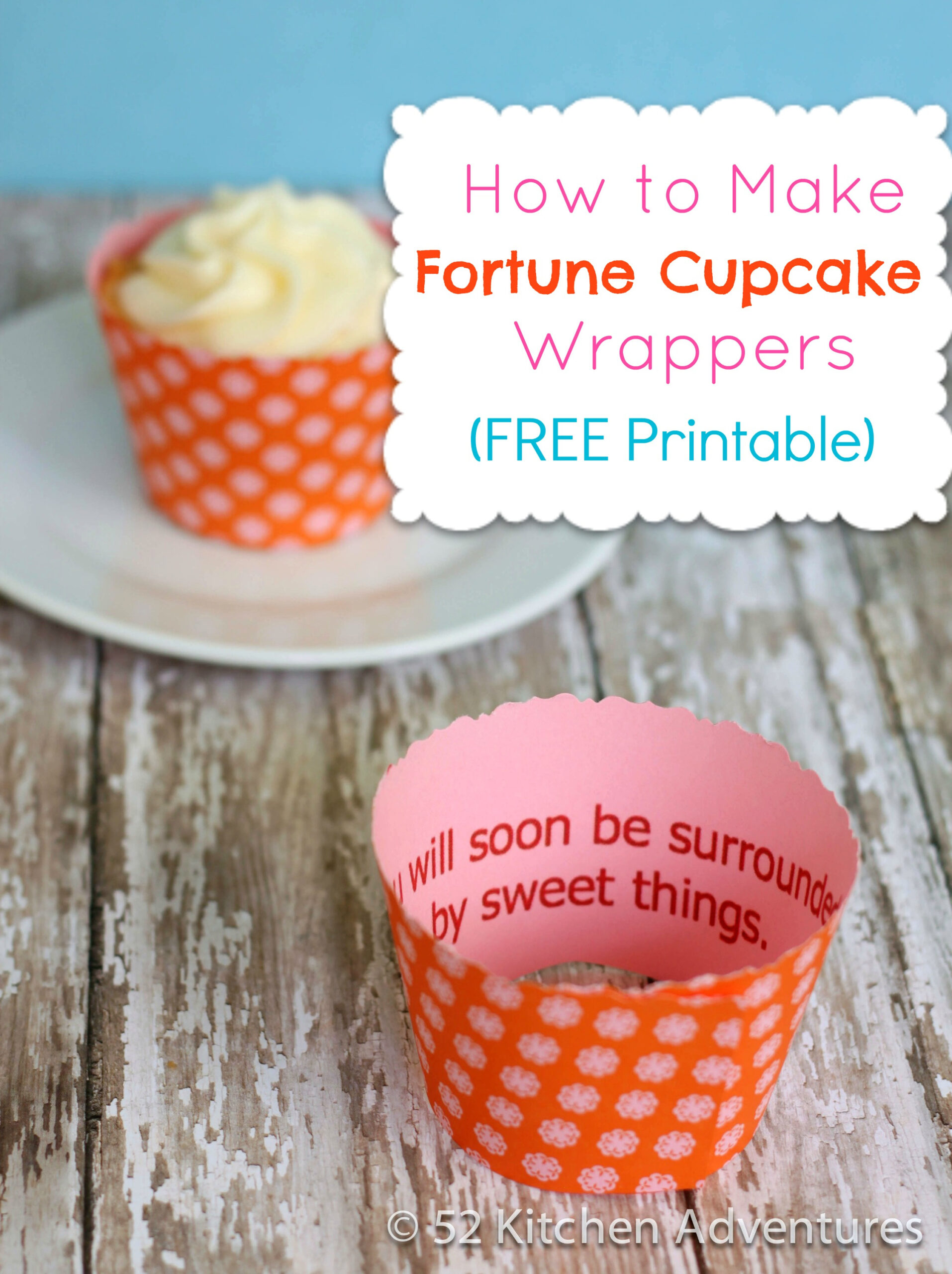 How To Make Fortune Cupcakes (Free Printable!) pertaining to Free Printable Cupcake Wrappers Template