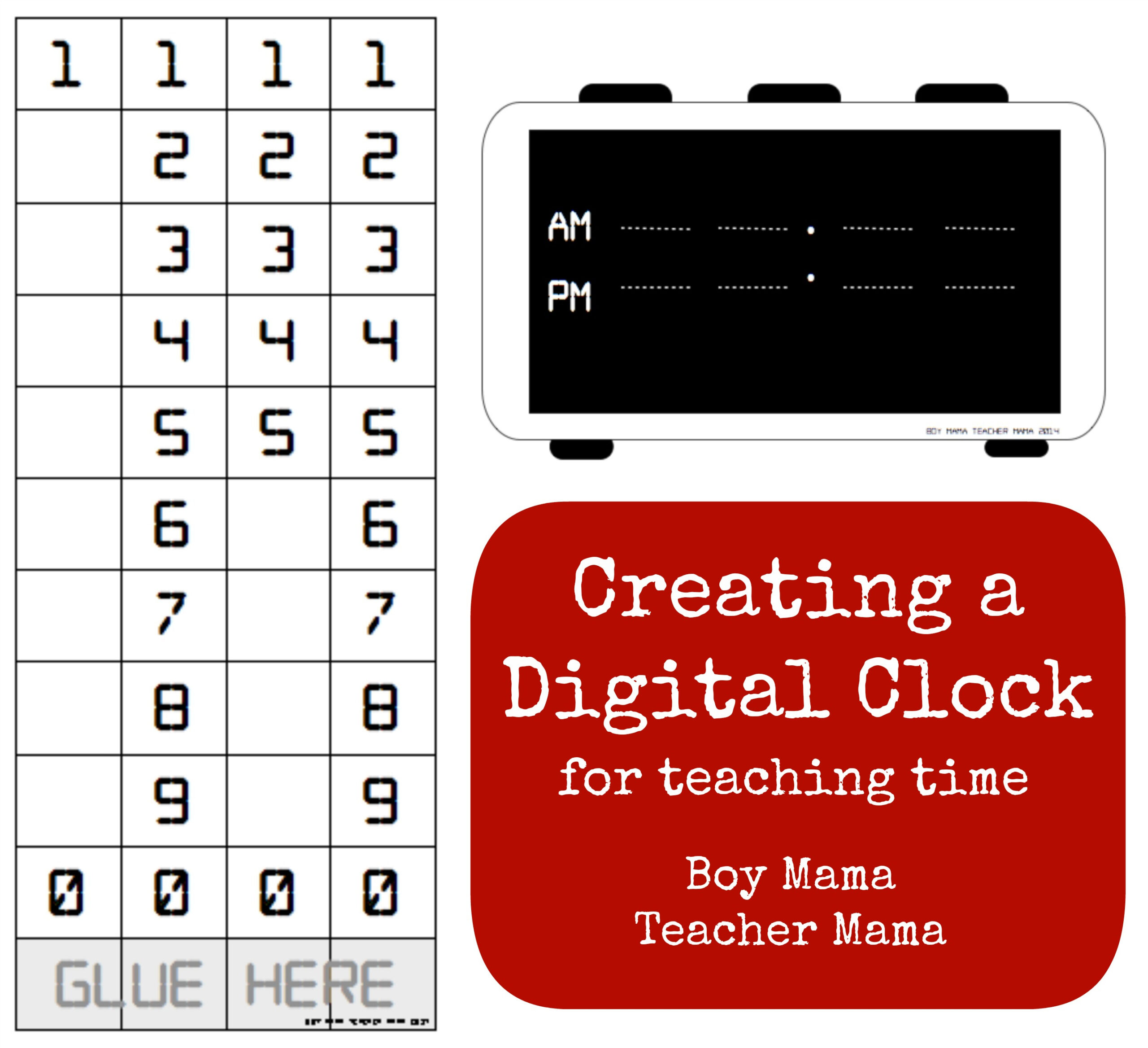 Teacher Mama: Creating A Digital Clock For Teaching Time - Boy in Free Printable Digital Clock Template