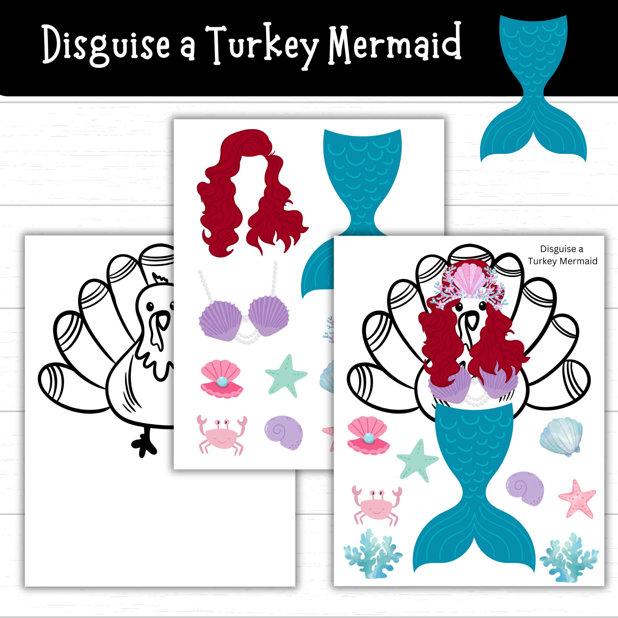Disguise A Turkey Mermaid, Mermaid Turkey, Turkey Disguise Project with regard to Mermaid Turkey Template
