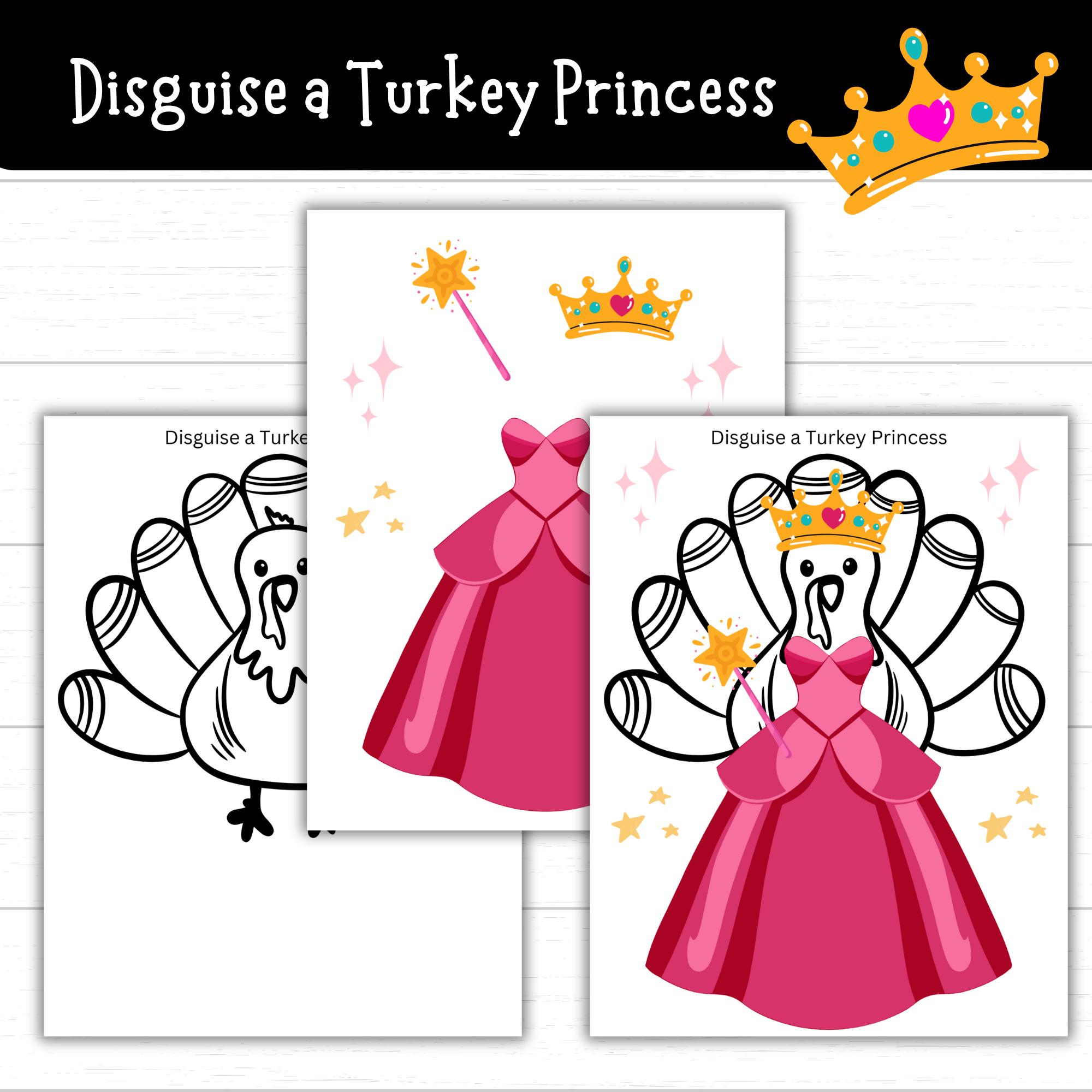 Disguise A Turkey Princess, Turkey In Disguise Princess, Princess inside Disguise a Turkey Princess Template