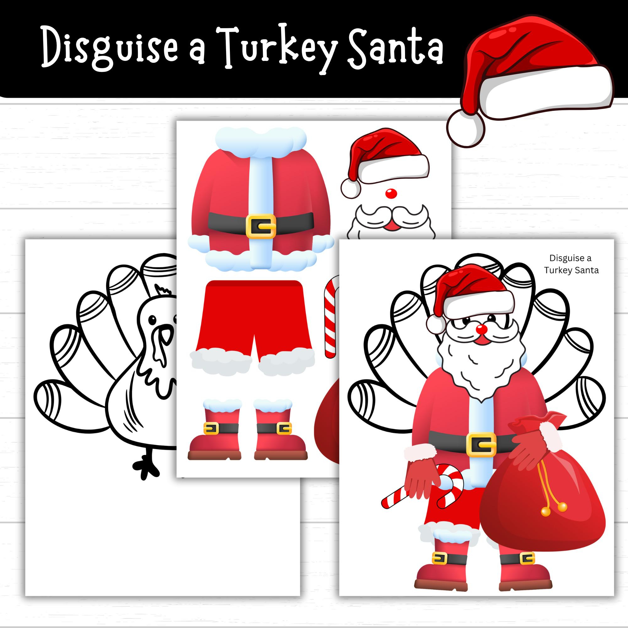 Disguise A Turkey Santa, Santa Disguise A Turkey, Turkey In in Turkey Disguise Santa Template