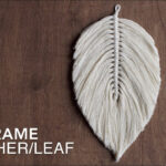 Diy Macrame Tutorial: How To Make A Large Macrame Feather/Leaf Throughout Macrame Feather Shape Template