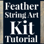 Feather String Art Kit Tutorial Throughout String Art Feather Template