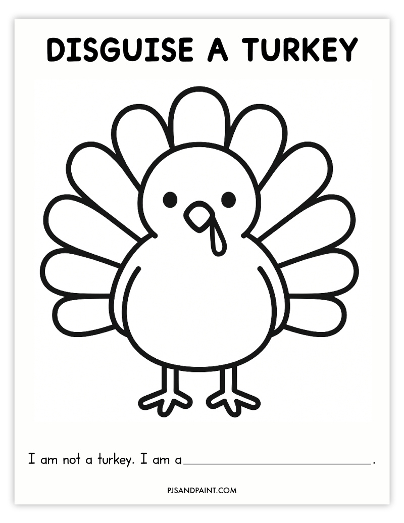 Free Printable Disguise A Turkey Template - Pjs And Paint for I Am Not a Turkey Template