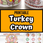 Free Printable Turkey Crown For Kids Within Turkey Crown Template