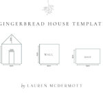 Gingerbread House —Lauren Mcdermott Pertaining To Tiny Gingerbread House Template