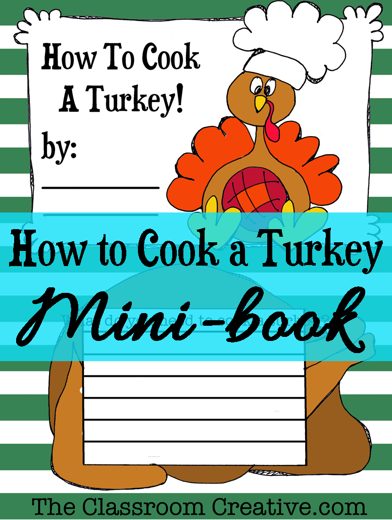 How To Cook A Turkey Mini-Book regarding How To Cook A Turkey Writing Template