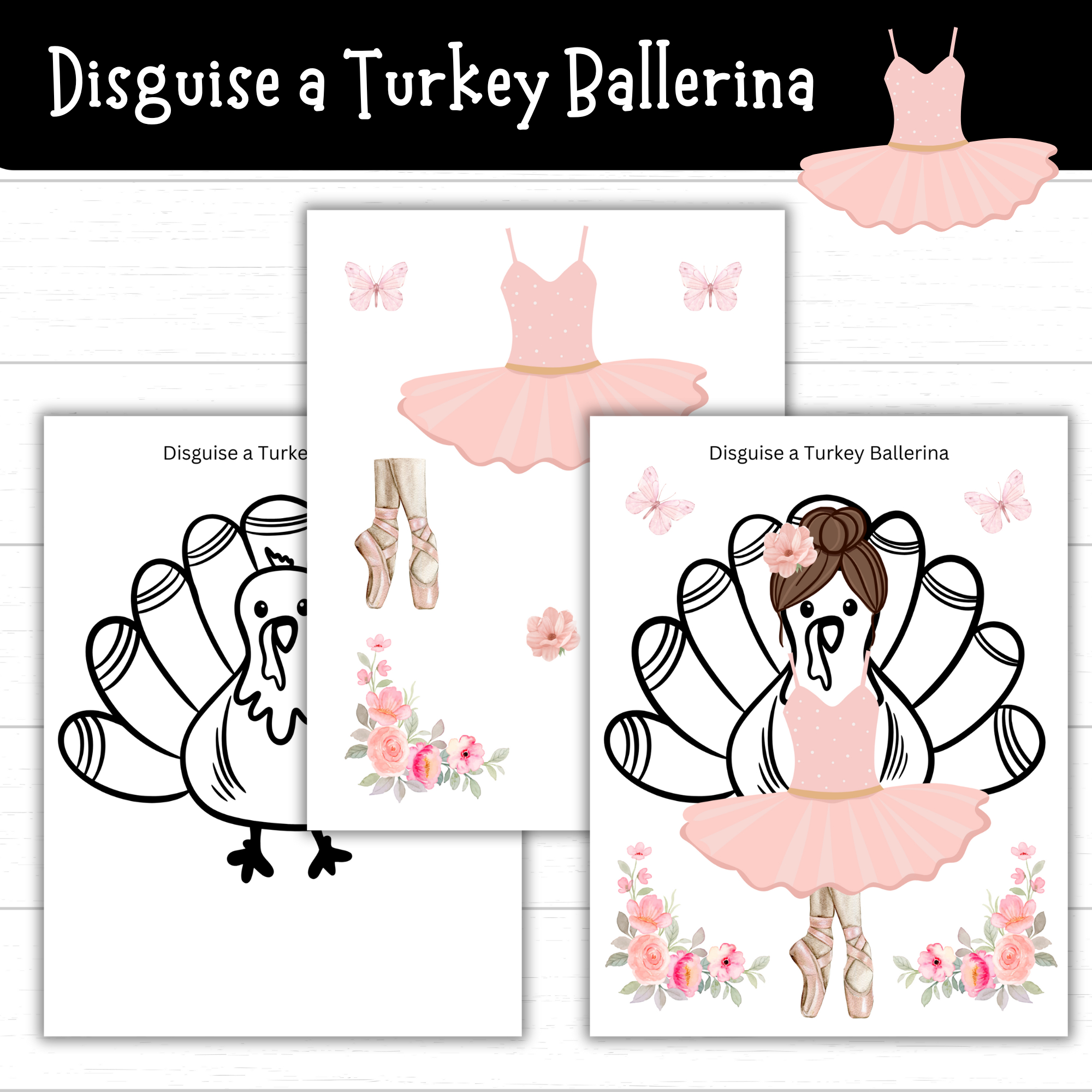 Printable Disguise A Turkey Ballerina (2 Sets!) - Mom. Wife. Busy with Disguise a Turkey Ballerina Template