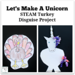 Steam Turkey Disguise Project  Let'S Make It A Unicorn With Free Printable Unicorn Turkey Disguise Template