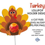 Thanksgiving Lollipop Holder Svg, Thanksgiving Favors, For Kids In Turkey Lollipop Holder Template