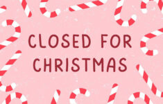 12 Free Printable Closed For Christmas Sign Templates – The regarding Christmas Sign Template Free