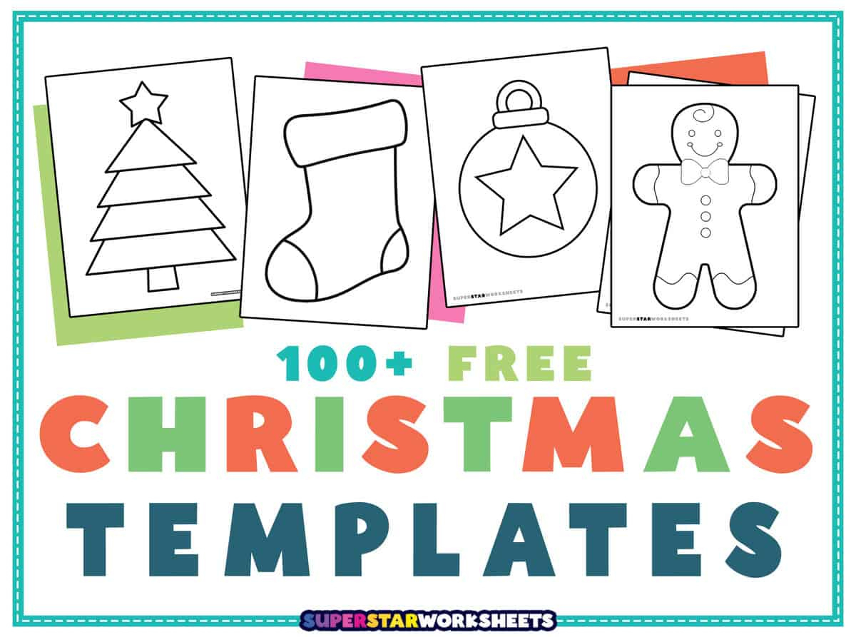 Christmas Templates (Free Printables) - Superstar Worksheets within Christmas Template Printable Free