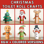 Christmas Toilet Roll Crafts (B&W + Colored) – Happy Paper Time Pertaining To Christmas Toilet Paper Roll Crafts Template
