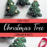 Diy Felt Christmas Tree Ornaments – English Rose From Manchester'S In Christmas Tree Felt Ornament Template