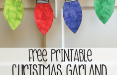 Free Printable Christmas Light Garland Craft For Kids {Free intended for Christmas Light Writing Template
