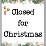 Free Printable Closed For Christmas Sign Template 10   Mom Envy In Christmas Sign Template
