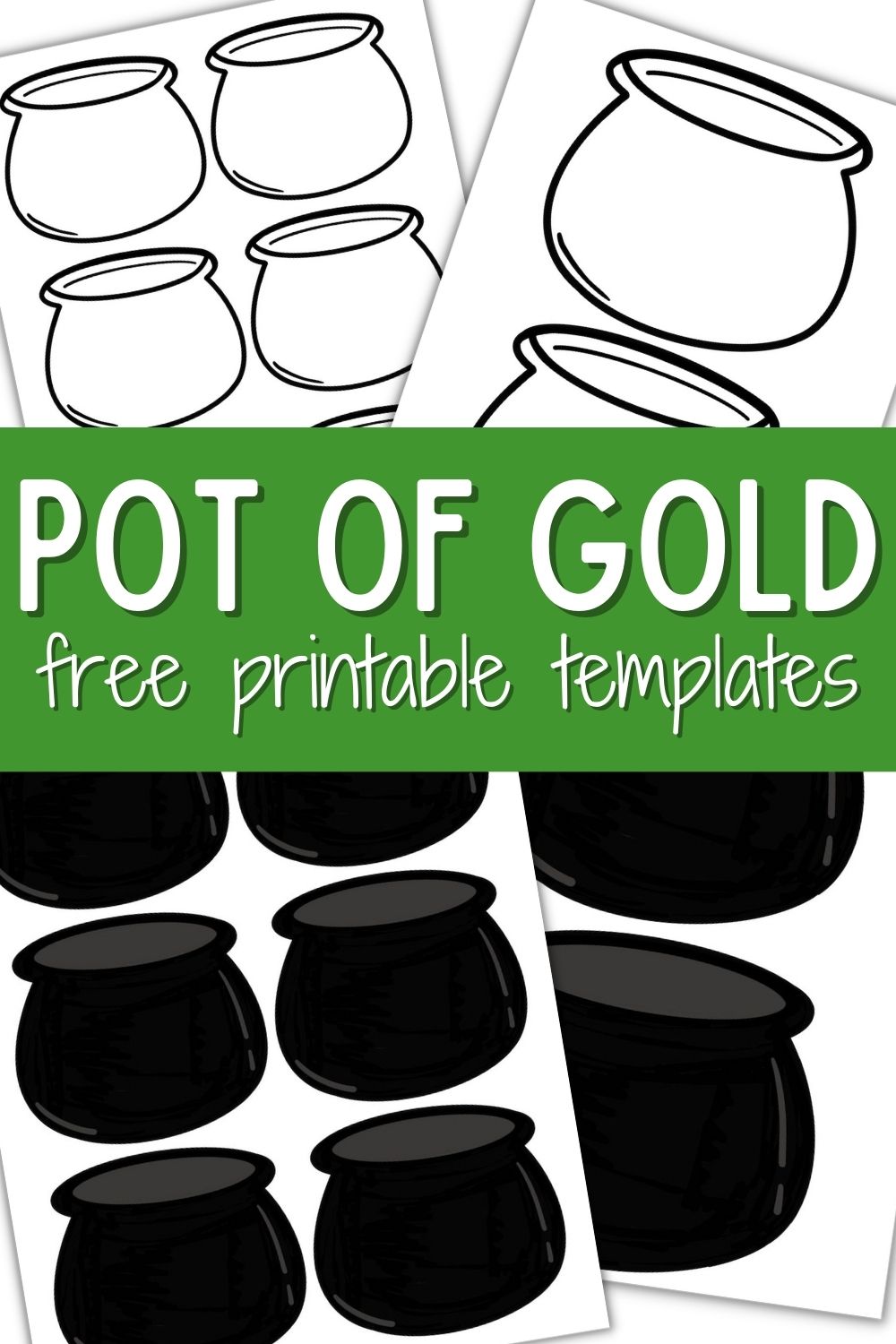 10 Pot Of Gold Templates Perfect For St Patricks Day Crafts