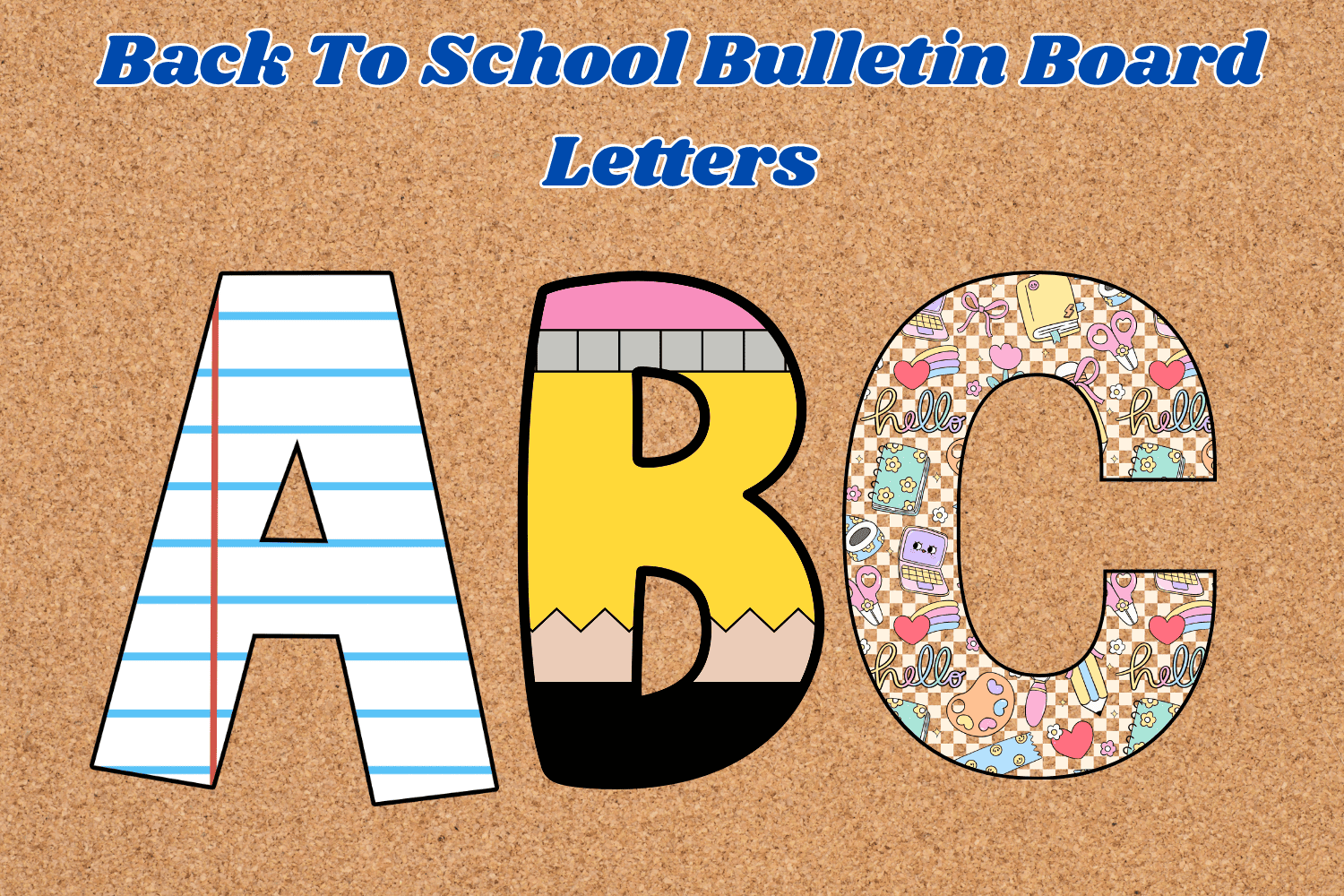Back To School Bulletin Board Letters Back To School Bulletin Board Letters