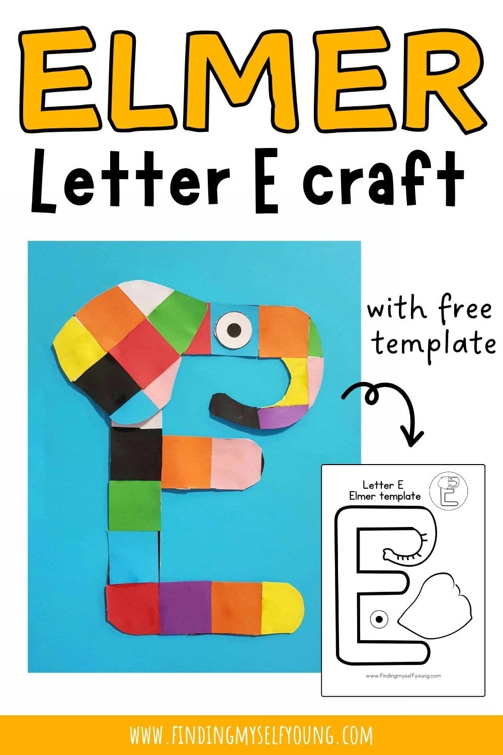 Letter E Elmer Elephant Craft Letter E Elmer Elephant Craft