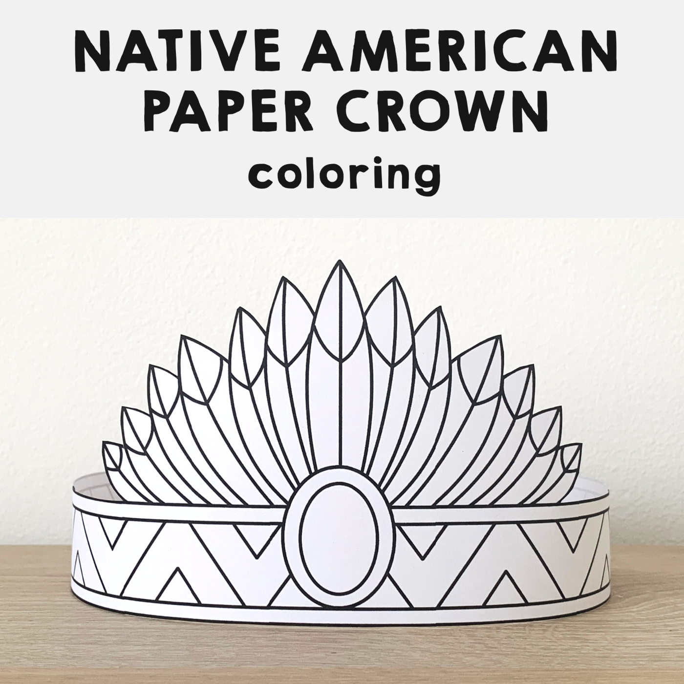 Native American Headdress Feathers Paper Crown Printable Coloring Craft Native American Headdress Feathers Paper Crown Printable Coloring Craft